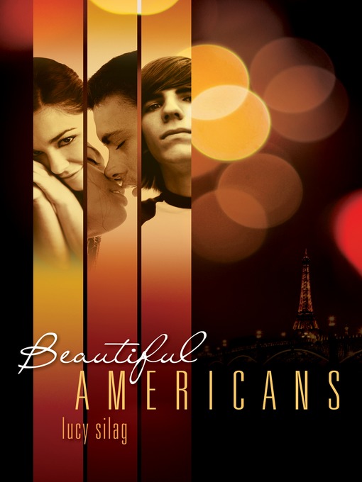 Title details for Beautiful Americans by Lucy Silag - Available